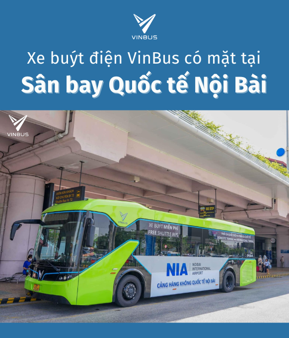 Lần đầu tiên, xe buýt điện VinBus có mặt tại Sân bay Quốc tế Nội Bài